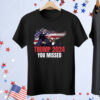 Donald Trump 2024 You Missed Assassination Bloody Ear Tee Shirt