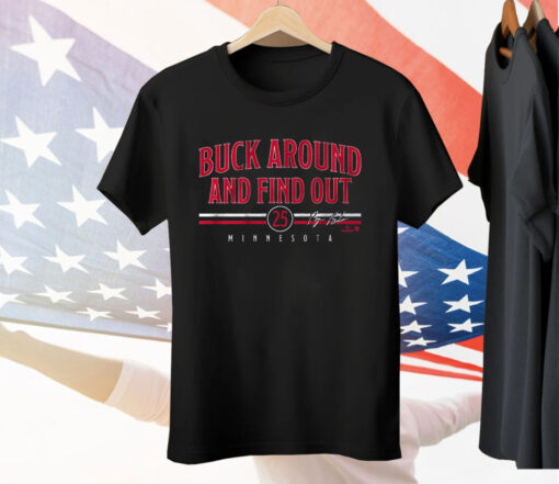 BYRON BUXTON BUCK AROUND FIND OUT Tee Shirt