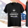 Convict Killer 95 T-Shirt