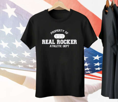 The Home Team Property Of Real Rocker Athletic Dept Tee Shirt