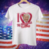 Donald Trump I Love My Boyfriend Tee Shirt