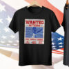 The Phillies Are Wanted In Texas Thea Shiesty Turner Tee Shirt