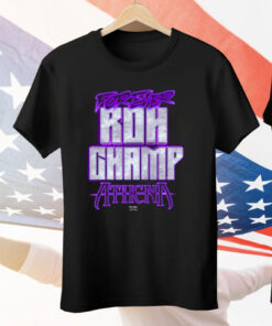 ATHENA – FOREVER ROH CHAMP Tee Shirt