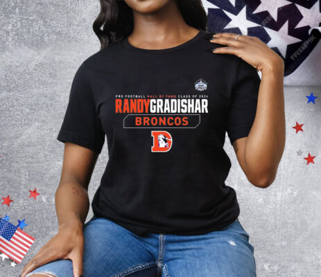 Randy Gradishar Pro Football Hall of Fame Class of 2024 Tee Shirt