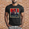 Trump Shooting Hope T-Shirt