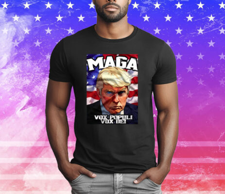 Seaofmud Trump Maga Mug Shot Vox Populi Vox Dei T-Shirt