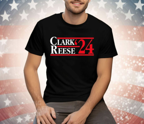 Clark Reese ’24 Shirt Caitlin Clark And Angel Reese Tee Shirt