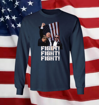 Trump FIGHT FIGHT FIGHT T-Shirt