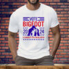 Vote Bigfoot a candidate you can believe in Tee Shirt