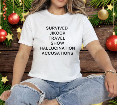 Survived Jikook Travel Show Hallucination Accusations Tee Shirt