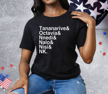 Bryan Fuller Tananarive Octavia Nnedi Nalo Nisi Nk Tee Shirt
