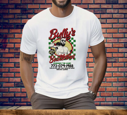 Bully's Beatdowns Served Fresh Daily Tee Shirt
