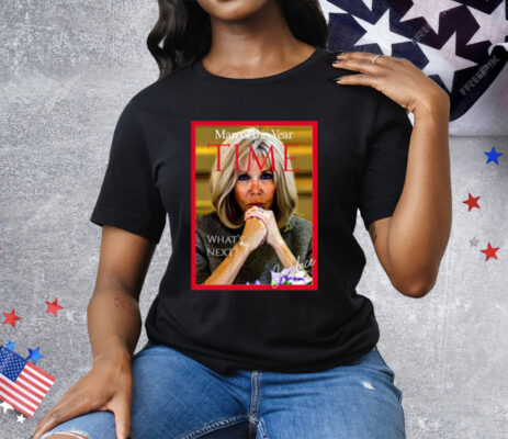 Brigitte Macron Man Of The Year Time Tee Shirt