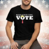 Keep Your Tips Vote For Donald Trump Tee Shirt