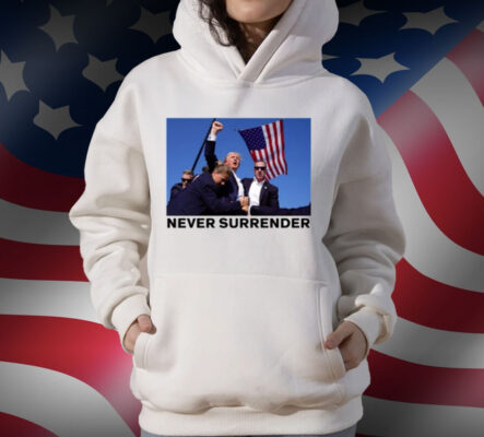Unethicalthreads Store Never Surrender Trump Shot T-Shirt