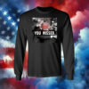 You Missed Trump Longsleeve