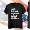 Mary Berg Ina Alton Nigella Julia My Nana Tee Shirt