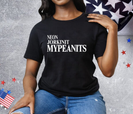 Neon Jorkinit Mypeanits Tee Shirt