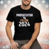 Kamala Harris Prosecutor Vs Felon 2024 T-Shirt