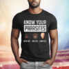 Know Your Parasites T-Shirt