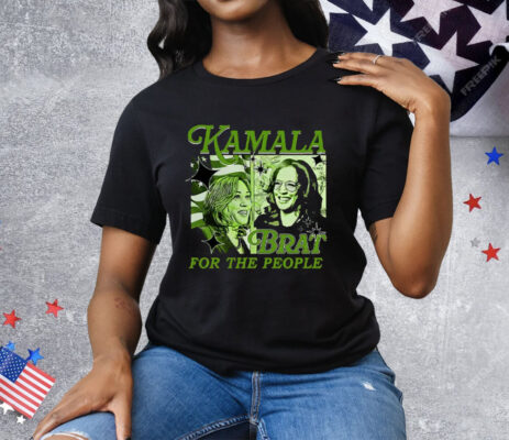 Kamala Brat For The People Tee Shirt