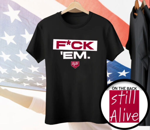 arren Duran F*ck Em Still Alive Tee Shirt