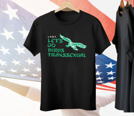 Toxic Femme Lgbt Let’s Go Birds Transsexual Tee Shirt