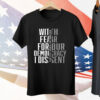 With Fear For Our Democracy I Dissent Justice Sonia Sotomayor Tee Shirt