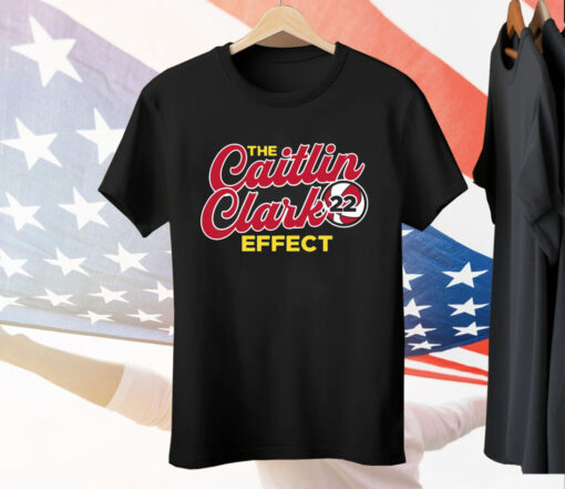 The Caitlin Clark Effect Tee Shirt