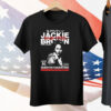 Jackie Brown Tee Shirt
