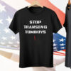 Stop Transing Tomboys Tee Shirt