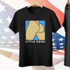 Little Keish Ass Tee Shirt