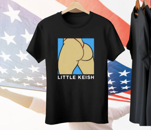 Little Keish Ass Tee Shirt