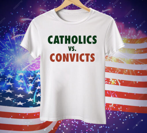 Catholics Vs Convicts Tee Shirt