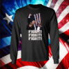 Trump FIGHT FIGHT FIGHT Longsleeve