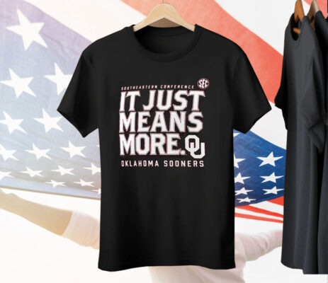 Oklahoma Sooners Fanatics Sec It Just Means More Tee Shirt