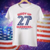 Giddy Up 27 Guerrero Vote Now Tee Shirt