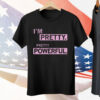I'm Pretty Tee Shirt