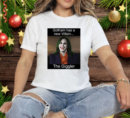 Kamala Harris Gotham Has A New Villain Kamala The Giggler Tee Shirt