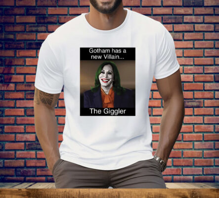 Kamala Harris Gotham Has A New Villain Kamala The Giggler Tee Shirt