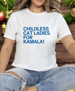 Childless Cat Ladies For Kamala Tee Shirt