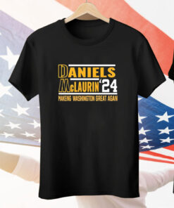 Daniels Mclaurin 24 Making Washington Great Again Tee Shirt