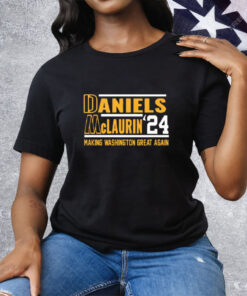 Daniels Mclaurin 24 Making Washington Great Again Tee Shirt