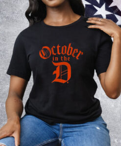 Detroit Baseball October In The D Tee Shirt