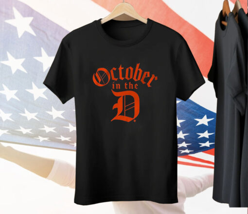 Detroit Baseball October In The D Tee Shirt