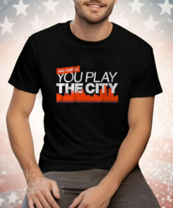 Detroit Baseball You Play Us You Play The City Shirt