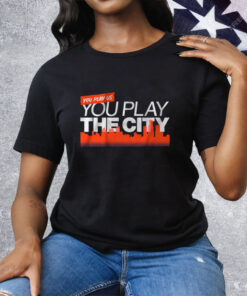 Detroit Baseball You Play Us You Play the City Tee Shirt