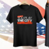 Detroit Baseball You Play Us You Play the City Tee Shirt