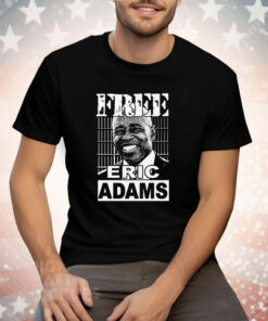 Free Eric Adams Tee Shirt