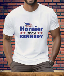 Hornier Than A Kennedy Tee Shirt